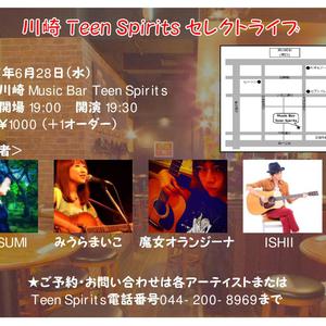 6/28(水) Teen Spiritsセレクトライブ