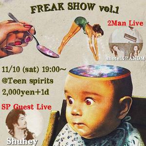 11/10(土) FREAK SHOW vol.1【ライブ】