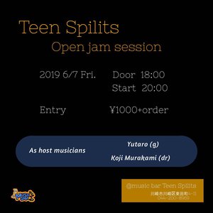 6/7(金) Teen Spirits Open jam session