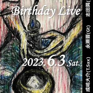 6/3(土) D TRIO Birthday Live