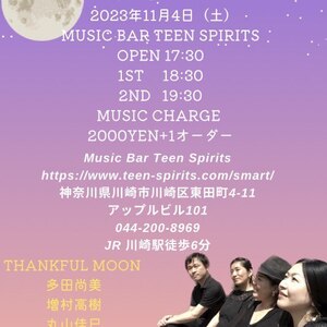 11/4(土) THANKFUL MOON LIVE