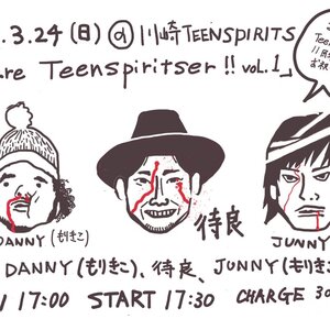 3/24(日) 川崎Teenspirits 11周年記念『We are Teenspiritser!! vol.1』
