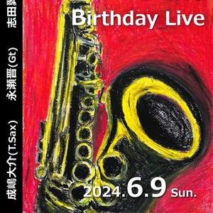 6/9(日) D Trio Birthday Live