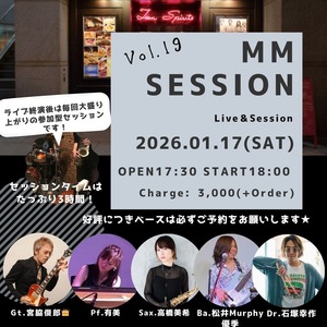 1/17(土) MM SESSION Live & Session