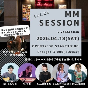 4/18(土) MM SESSION Live & Session