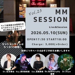 5/10(日) MM SESSION Live & Session